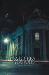 La locura y la pared