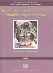 Schelling : el nacimiento de la filosofía trágica moderna