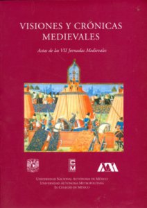 Visiones y crónicas medievales : actas de las VII jornadas medievales 