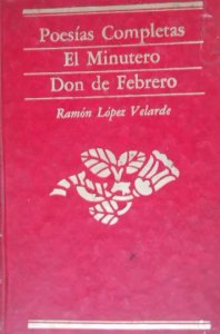 Poesías completas. El minutero. Don de Febrero