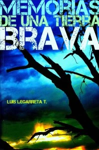 Memorias de una tierra brava