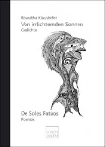 Von irrlichternden Sonnen: gedichte = De soles fatuos: poemas