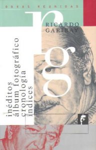 Obras reunidas, vol. 10 :  Inéditos, álbum fotográfico, cronología, índices
