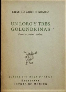 Un loro y tres golondrinas : farsa en cuatro cuadros