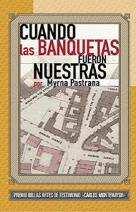 Cuando las banquetas fueron nuestras