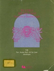Sor Juana Inés de la Cruz. Antología