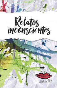 Relatos inconscientes