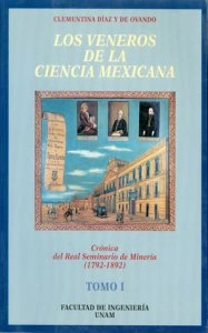 Los veneros de la ciencia mexicana : crónica del Real Seminario de Minería (1792-1892)