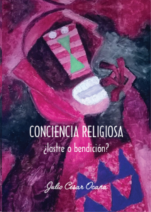 Conciencia religiosa ¿lastre o bendición?