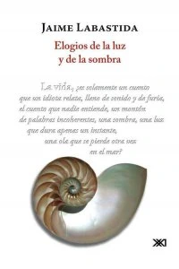 Elogios de la luz y de la sombra