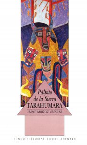 Pálpito de la Sierra Tarahumara