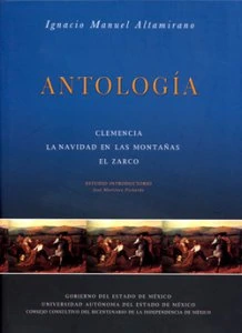 Antología : Clemencia. La navidad en las montañas. El Zarco