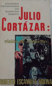 Julio Cortázar : visión de conjunto  