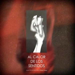 Al calor de los sentidos