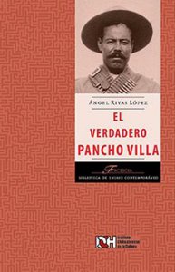 El verdadero Pancho Villa