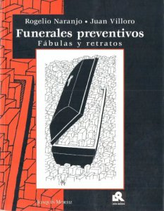 Funerales preventivos : fábulas y retratos