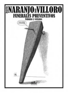 Funerales preventivos : fábulas y retratos
