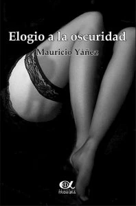 Elogio a la oscuridad