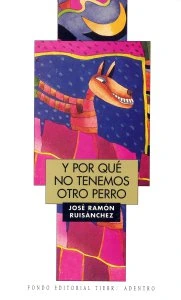 Y por qué no tenemos otro perro