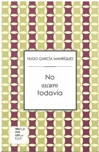 No oscuro todavía