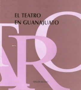 El teatro en Guanajuato
