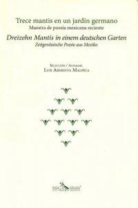 Trece mantis en un jardín germano / Dreizehn Mantis in einem deutschern Garten