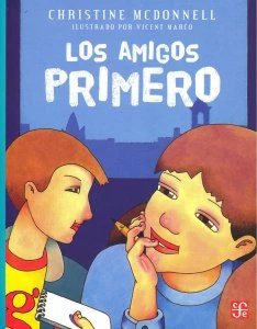 Los amigos primero