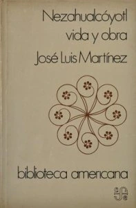 Nezahualcóyotl : vida y obra