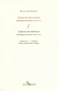 Libreta de direcciones / Caderno de endereços. Antología de poemas (2005-2012) 