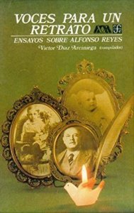 Voces para un retrato : ensayos sobre Alfonso Reyes