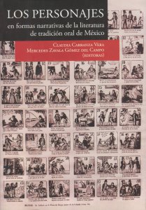 Los personajes en formas narrativas de la literatura de tradición oral de México