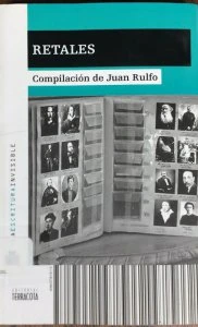 Retales : compilación de Juan Rulfo