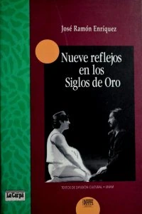 Nueve reflejos en los Siglos de Oro