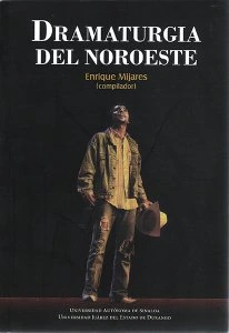 Dramaturgia del noroeste