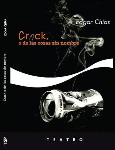 Crack, o de las cosas sin nombre