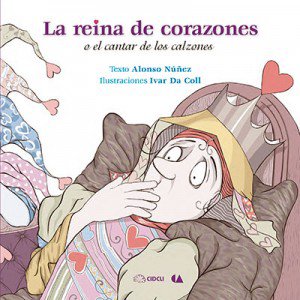 La reina de corazones o el cantar de los calzones