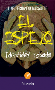 El espejo : Identidad robada