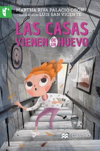 Las casas vienen de un huevo