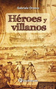 Héroes y villanos