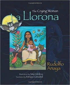 La Llorona : the Crying Woman
