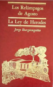 Los relámpagos de agosto. La ley de Herodes