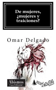 De mujeres, ¿mujeres y traiciones?