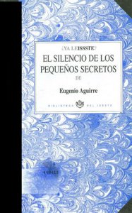 El silencio de los pequeños secretos