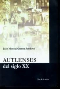 Autlenses del siglo XX