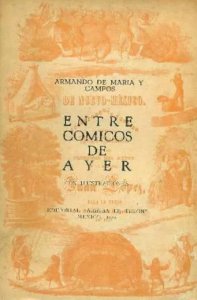 Entre cómicos de ayer : apostillas con ilustraciones sobre el Teatro en América