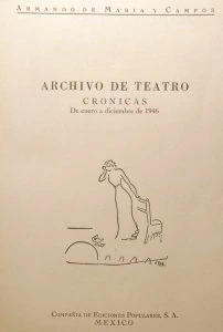 Archivo de teatro : crónicas de enero a diciembre de 1946