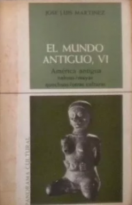 El mundo antiguo VI : América antigua