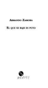 El que se raje es puto