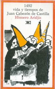 1492 : vida y tiempos de Juan Cabezón de Castilla