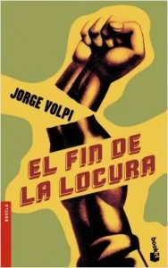 El fin de la locura